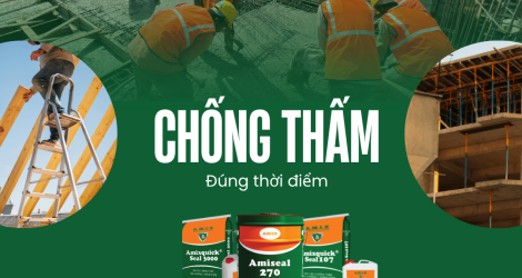 CHỐNG THẤM ĐÚNG THỜI ĐIỂM