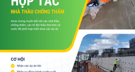 Amix thông báo tìm kiếm và kết nối đối tác nhà thầu chống thấm trên toàn quốc